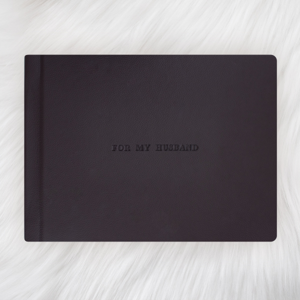 dark brown burnt umber leatherette layflat photo book with deboss of book title for my husband